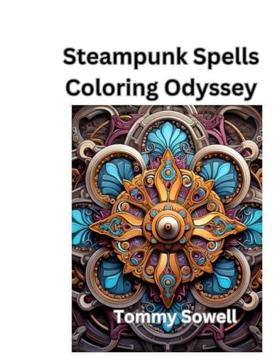 Steampunk Spells Coloring Odyssey von Independently published